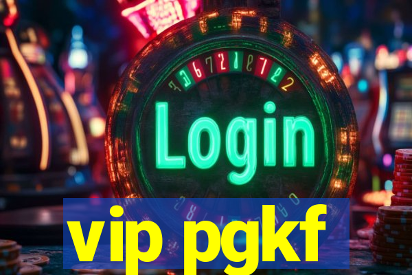 vip pgkf